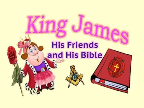 THE HIDDEN STORY OF KING JAMES HIS FRIENDS AND HIS BIBLE