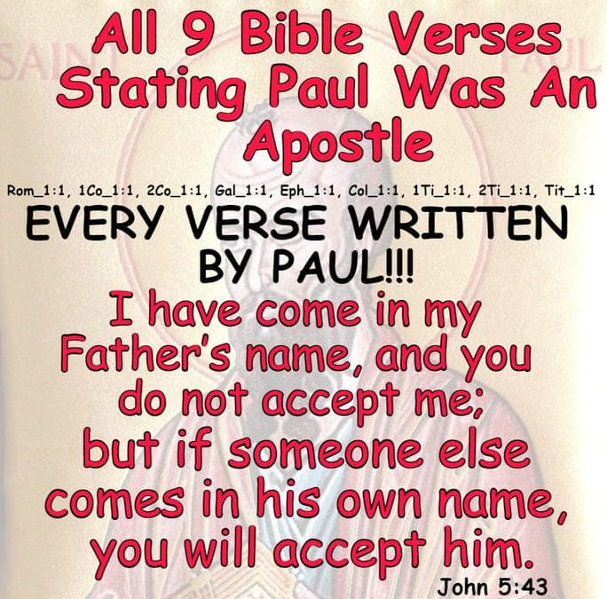 All 9 Bible Verses Stating Paul Is An Apostle, NONOrthodoxy