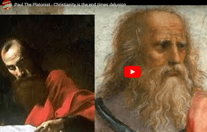 Paul The Platonist – Christianity is the end times delusion