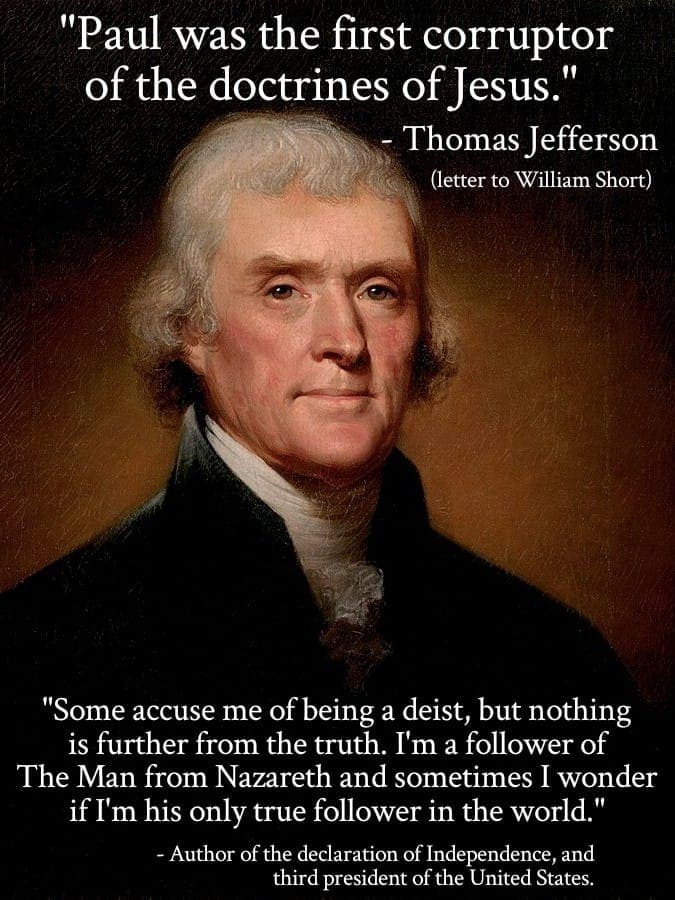Thomas Jefferson, Paul was first corruptor of the doctrines of Jesus.-follower-of-Jesus