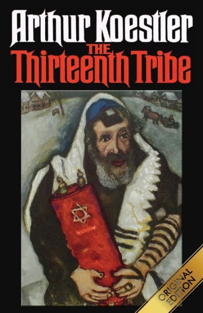 Arthur Koestler Thirteenth Tribe