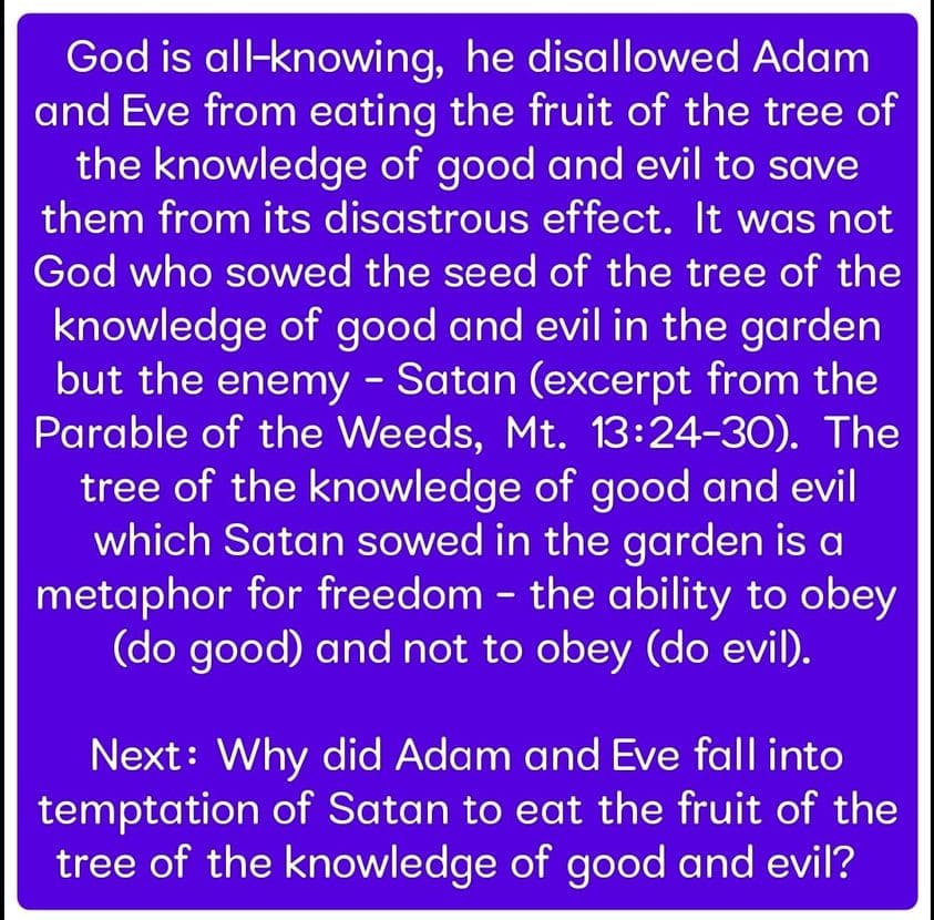 God is all-knowing, he disallowed Adam and Eve from eating the fruit